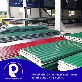 Báo Giá Mái Tôn Tại TPHCM 2025 – Trọn Gói Thi Công Uy Tín & Giá Rẻ