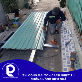 TThi công mái tôn cách nhiệt PU – Chống nóng hiệu quả, giá tốt, bền lâu