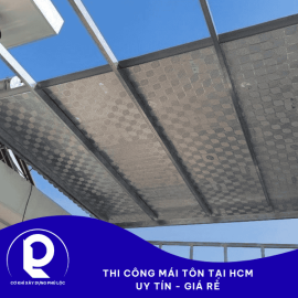 TThi công mái tôn tại HCM uy tín, bền đẹp giá tốt