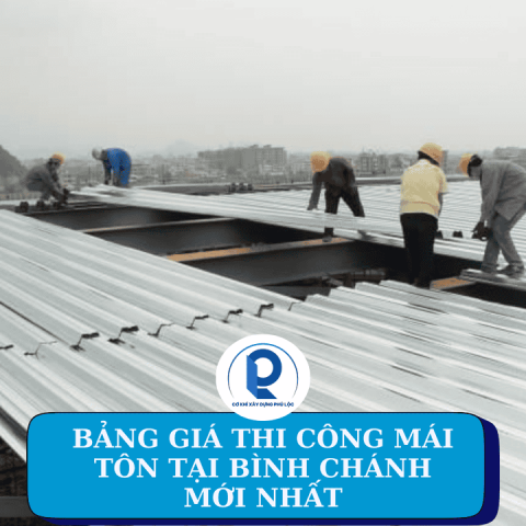 Bảng giá thi công mái tôn tại Bình Chánh mới nhất