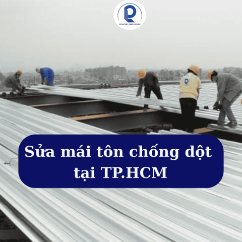 Dịch vụ sửa mái tôn chống dột tại TP.HCM