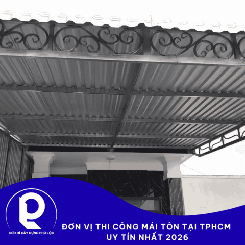Đơn vị thi công mái tôn tại TPHCM uy tín nhất 2026